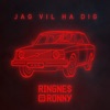 Jag Vil Ha Dig - Single