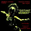 Stream & download Distant Moment (feat. Anjani)