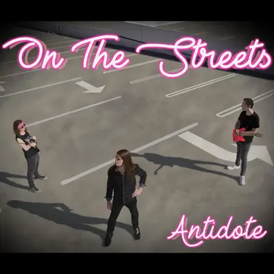On the Streets - Single - Antidote
