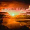 Wild for This - Single album lyrics, reviews, download