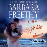 Barbara Freethy - On A Night Like This (Callaways #1) artwork