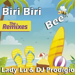 Biri Biri Bee (The Remixes) - Lady Lu Biri Biri Bee (The Remixes) - Lady Lu