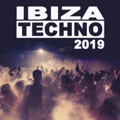 Ibiza Techno 2019 (The Famous Techno Hits of the Island) & DJ Mix artwork