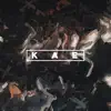 Kae - EP album lyrics, reviews, download