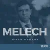 Melech - Single album lyrics, reviews, download
