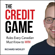Richard Moxley - The Credit Game: Rules Ever Canadian Must Know to Win (Unabridged)