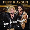 Jan Azerbaycan! (feat. Aygün Kazımova) - Single