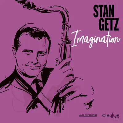 Imagination (Remaster) - Stan Getz