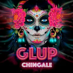 Chíngale - Single - Glup!