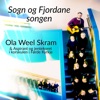 Sogn og Fjordane Songen by Ola Weel Skram iTunes Track 1