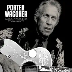 Wagonmaster - Porter Wagoner