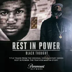 Rest in Power - Single - Black Thought Rest in Power - Single - Black Thought