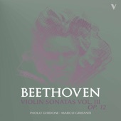 Beethoven: Violin Sonatas, Vol. 3, Op. 12 Nos. 1-3 artwork