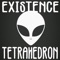 Tetrahedron - Existence lyrics