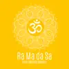 Ra Ma da Sa (Total Healing Manta) album lyrics, reviews, download