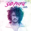 Sad People album lyrics, reviews, download