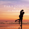 Para Todo o Sempre (A Pousada em Sunset Harbor—Livro 2) - Sophie Love