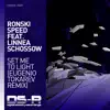 Set Me to Light (Eugenio Tokarev Remix) [feat. Linnea Schossow] - Single album lyrics, reviews, download