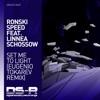 Set Me to Light (Eugenio Tokarev Remix) [feat. Linnea Schossow] - Single, 2020