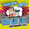 Stream & download Oh le le (Wochenende geil) [feat. Ivan Fillini] - Single