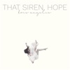 That Siren, Hope - EP