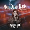 Não Devo Nada a Ninguém - Single