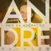 Páis da Adoração - Single album lyrics, reviews, download