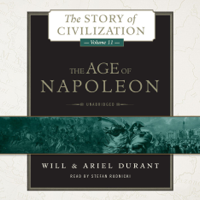 Will Durant & Ariel Durant - The Age of Napoleon: A History of European Civilization from 1789 to 1815 artwork