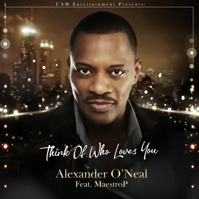 Think of Who Loves You (feat. MaestroP) - Single - Alexander O'neal