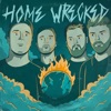 Home Wrecked - EP