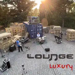 Luxury - Single by Lounge album reviews, ratings, credits