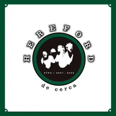 De Cerca - Hereford De Cerca - Hereford