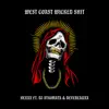 West Coast Wicked Shit (feat. DJ Stigmata & Devereauxx) - Single album lyrics, reviews, download