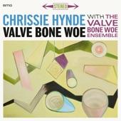 Chrissie Hynde - Meditation on a Pair of Wire Cutters (with the Valve Bone Woe Ensemble)