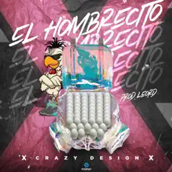 El Hombrecito - Single - Crazy Design El Hombrecito - Single - Crazy Design