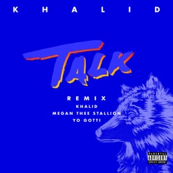 Khalid - Talk