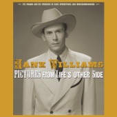 Hank Williams - When God Dips His Love in My Heart (Acetate Version 1;2019 - Remaster)