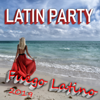 Various Artists - Latin Party Fuego Latino 2019 artwork