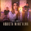 Aquieta Minh'alma - Single
