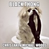 Black Thong - Single