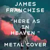 Here As in Heaven - Single album lyrics, reviews, download