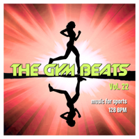 THE GYM BEATS - The Gym Beats, Vol. 22 (Music for Sports) artwork