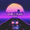 Lonely Place - Single