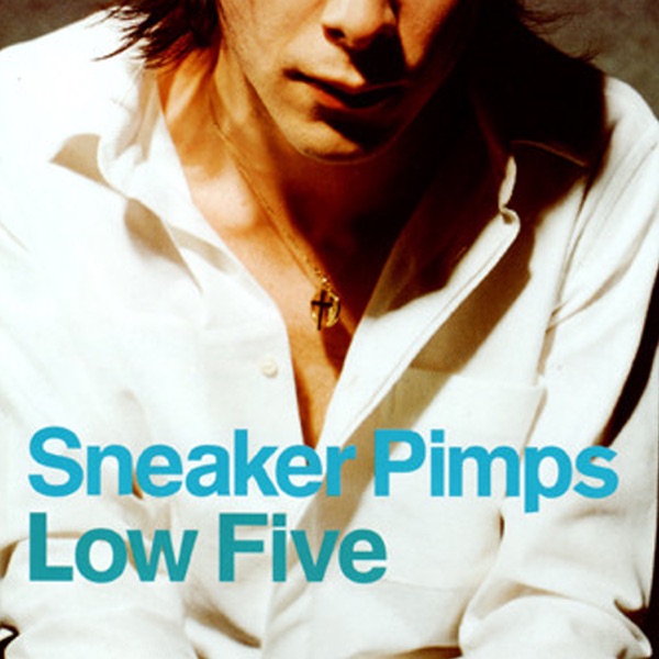 Low Five - Single - Sneaker Pimps