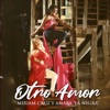 Otro Amor (Remix) - Single