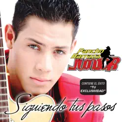 Siguiendo Tus Pasos - Pancho Barraza Jr