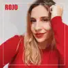 Rojo - Single album lyrics, reviews, download