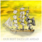 Our Best Days Lie Ahead (feat. Thomas Lindstrøm) artwork