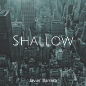 Javier Barrera - Shallow