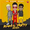 Rompe el Party - Remix by Sael iTunes Track 1